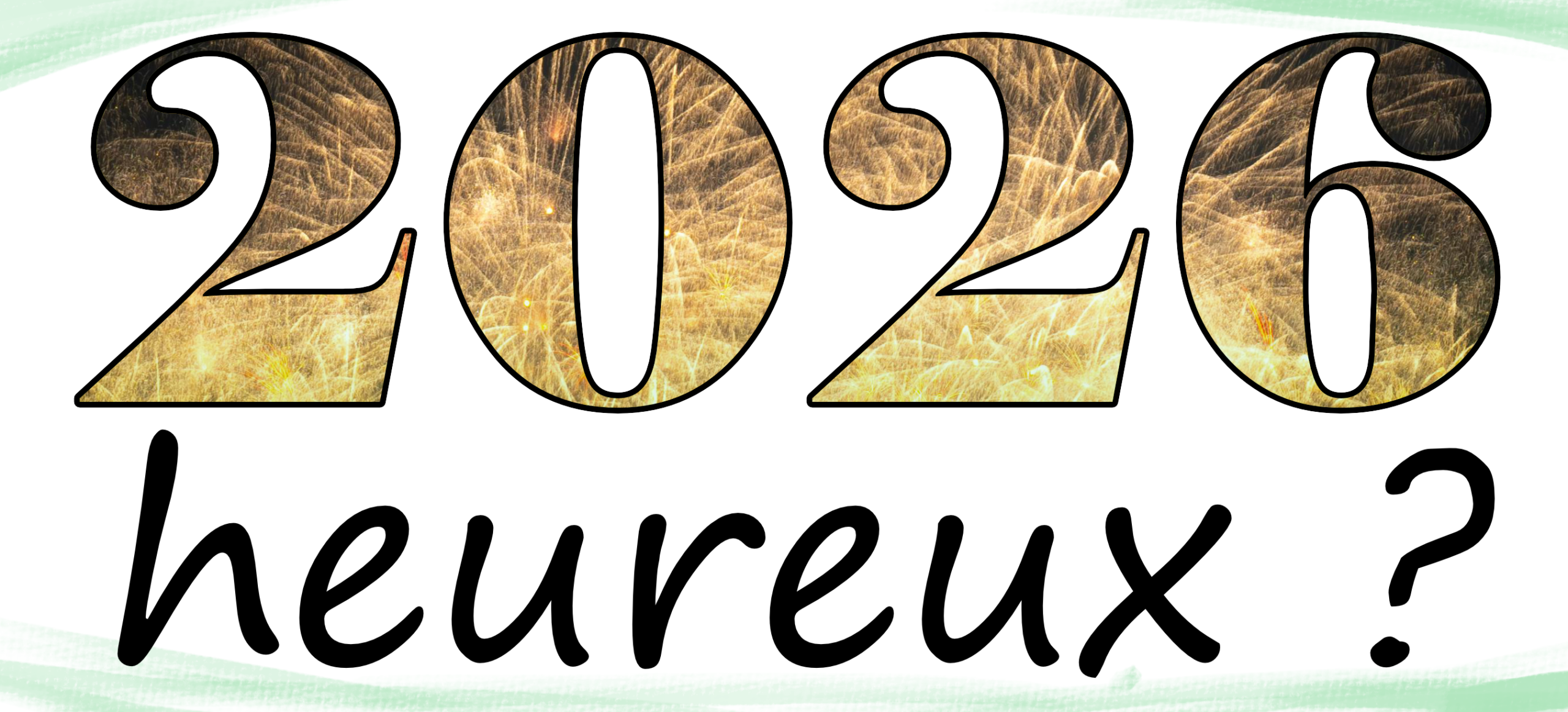 You are currently viewing Affronter 2026 de bonne humeur